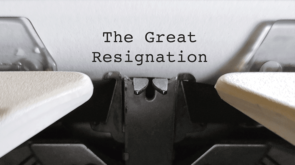The Great Resignation