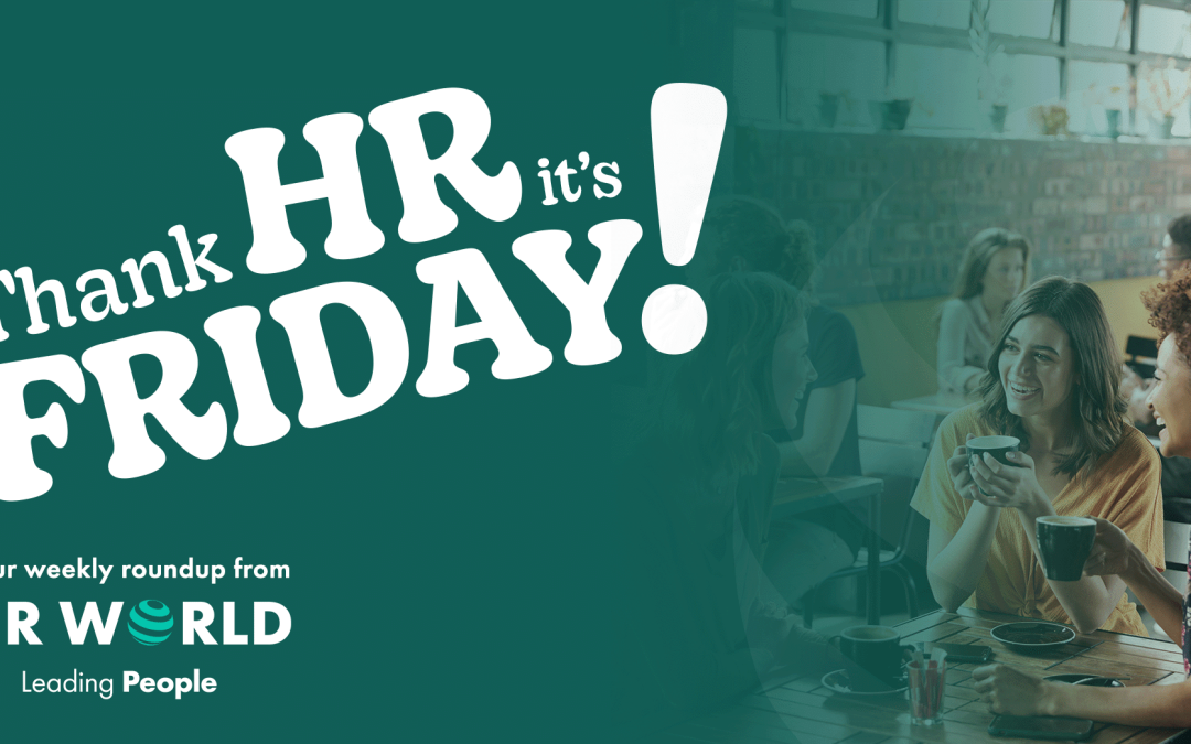 Thank HR it’s Friday!