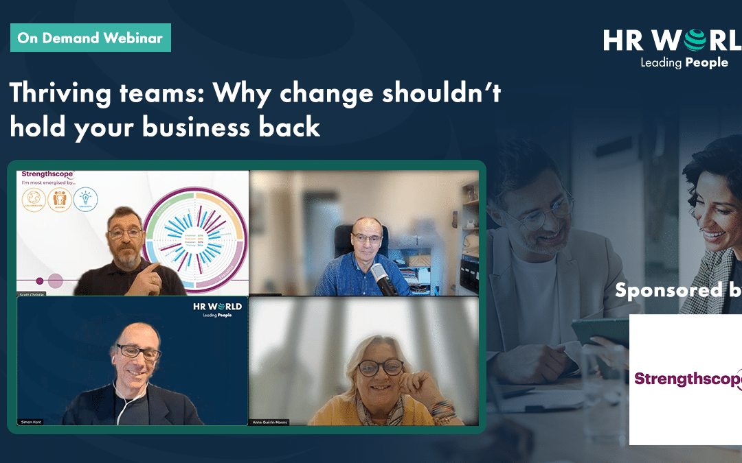 Thriving teams: Why change shouldn’t hold your business back