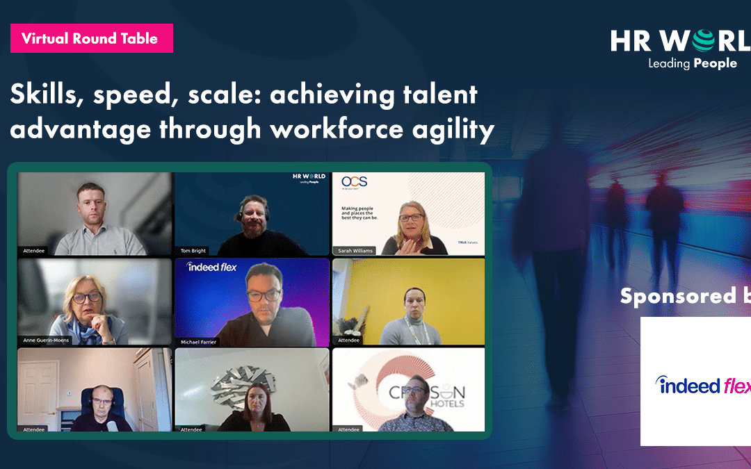 Skills, speed, scale: achieving talent advantage through workforce agility