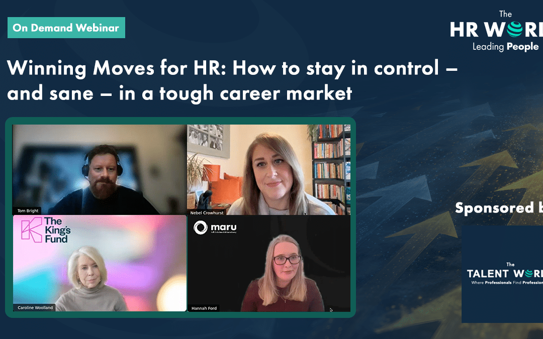Winning Moves for HR: How to stay in control – and sane – in a tough career market